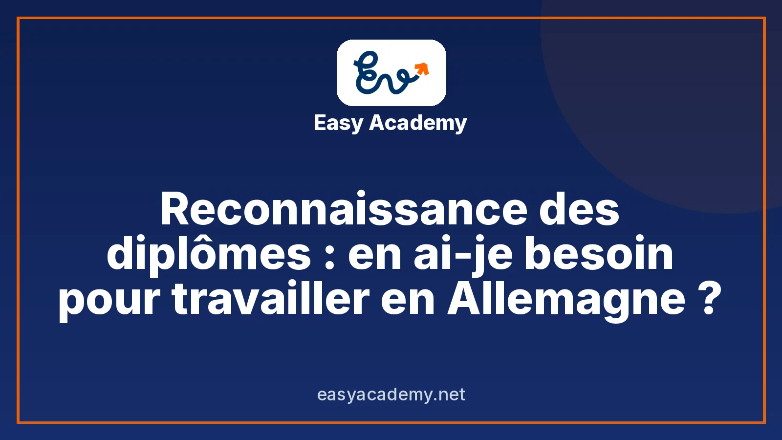 Reconnaissance des diplômes : en ai-je besoin pour travailler en Allemagne ?